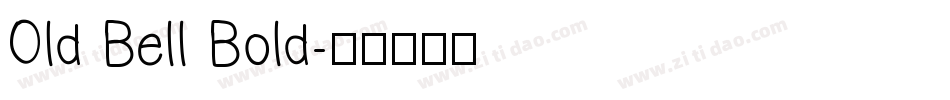 Old Bell Bold字体转换